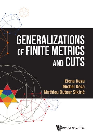 Generalizations Of Finite Metrics And Cuts