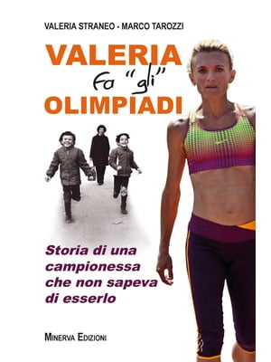 Valeria fa "gli" Olimpiadi