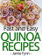 Fast and Easy Quinoa Recipe