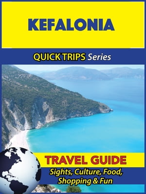 Kefalonia Travel Guide (Quick Trips Series)