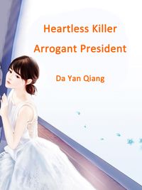 ŷKoboŻҽҥȥ㤨Heartless Killer, Arrogant President Volume 1Żҽҡ[ Da YanQiang ]פβǤʤ116ߤˤʤޤ