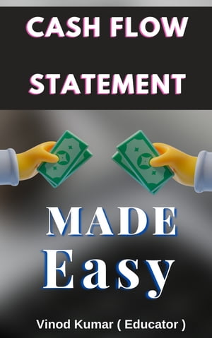 Cash Flow Statement MADE Easy