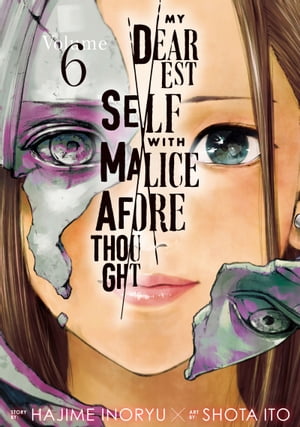 My Dearest Self with Malice Aforethought 6