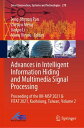 Advances in Intelligent Information Hiding and Multimedia Signal Processing Proceeding of the IIH-MSP 2021 FITAT 2021, Kaohsiung, Taiwan, Volume 2【電子書籍】