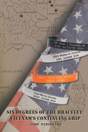 楽天楽天Kobo電子書籍ストアSix Degrees of the Bracelet: Vietnam’s Continuing Grip【電子書籍】[ John Siegfried ]