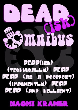 DEAD(ish) Omnibus