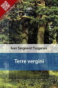 Terre vergini【電子書籍】[ Ivan Sergeevi? 