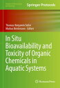 In Situ Bioavailability and Toxicity of Organic Chemicals in Aquatic Systems【電子書籍】