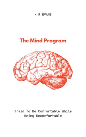 The Mind ProgramŻҽҡ[ K R Evans ]