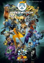 オーバーウォッチ アンソロジー vol.1【電子書籍】[ Blizzard Entertainment ]