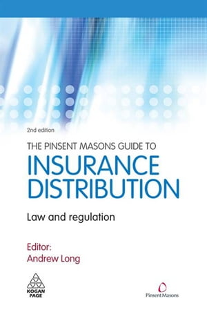 The Pinsent Masons Guide to Insurance Distribution: Law and Regulation