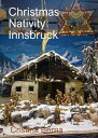 Christmas Nativity Innsbruck Christmas Nativities, #7