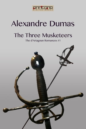 The Three Musketeers【電子書籍】[ Alexandr