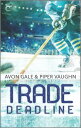 Trade Deadline A Second Chance Hockey Romance【