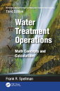 Mathematics Manual for Water and Wastewater Treatment Plant Operators: Water Tre...