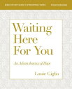 Waiting Here for You Bible Study Guide plus Streaming Video An Advent Journey of Hope【電子書籍】 Louie Giglio