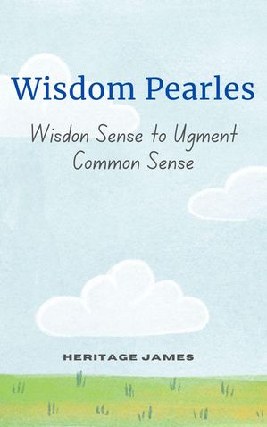 Wisdom PearlesŻҽҡ[ Heritage James ]