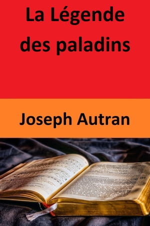 La Légende des paladins