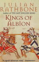 Kings Of Albion【電子書籍】[ Julian Rathbo