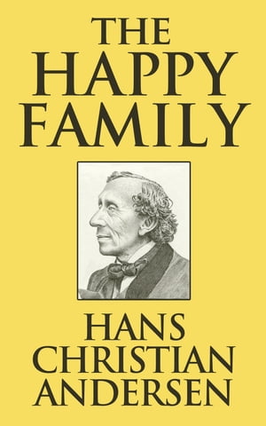 The Happy Family【電子書籍】[ Hans Christi