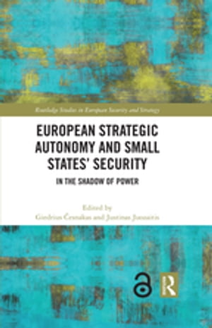 European Strategic Autonomy and Small States' Security