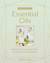 Whole Beauty: Essential Oils Homemade Recipes for Clean Beauty and Household Car...