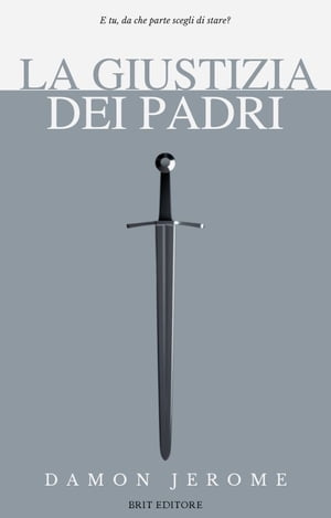 La giustizia dei padri【電子書籍】[ Damon Jerome ]