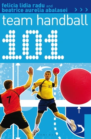 101 Team Handball【電子書籍】[ Felicia Lid