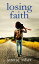 Losing Faith The Seth &Trista seriesŻҽҡ[ Jeremy Asher ]