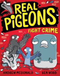 Real Pigeons Fight Crime #1【電子書籍】[ McDonald ]