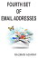 Fourth set of email addresses This guide book has 100 email ids which can be used for making list and doing marketingŻҽҡ[ Nauman Ashraf ]