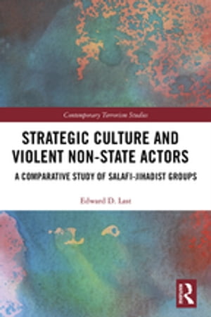 Strategic Culture and Violent Non-State Actors