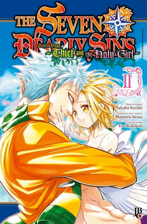 The Seven Deadly Sins - Seven Days: Thief and the Holy Girl vol. 02【電子書籍】 Nakaba Suzuki