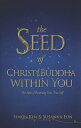 The Seed of Christ/Buddha within You【電子書