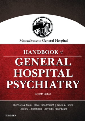 Massachusetts General Hospital Handbook of General Hospital Psychiatry