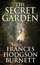 The Secret Garden【電子書籍】[ Frances Hod