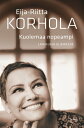 Kuolemaa nopeampi - L hikuvia el m st 【電子書籍】 Eija-Riitta Korhola