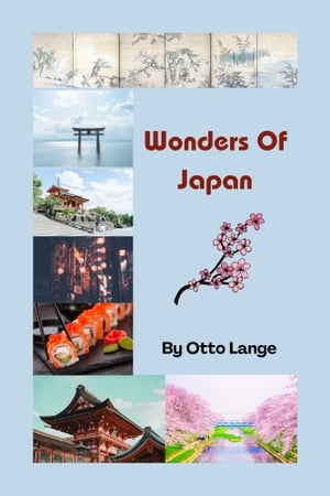 Wonders Of Japan