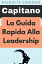 La Guida Rapida Alla Leadership