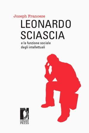 Leonardo Sciascia e la funzione sociale degli intellettuali