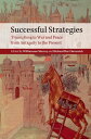 Successful Strategies Triumphing in War and Peace from Antiquity to the Present【...
