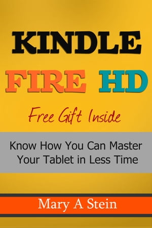 1 Hour Guide to Kindle Fire HD