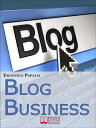 Blog Business. Come Creare un