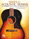 Simple Acoustic Songs The Easiest Easy Guitar Songbook Ever【電子書籍】 Hal Leonard Corp.