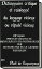 Dictionnaire critique et raisonn? du langage vicieux ou r?put? vicieux Ouvrage pouvant servir de compl?ment au dictionnaire des difficult?s de la langue fran?aise ( Edition int?grale ) annot?Żҽҡ[ Platt de Cancarnaux ]