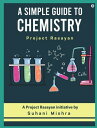 ŷKoboŻҽҥȥ㤨A Simple Guide to Chemistry Project RasayanŻҽҡ[ Suhani Mishra ]פβǤʤ174ߤˤʤޤ