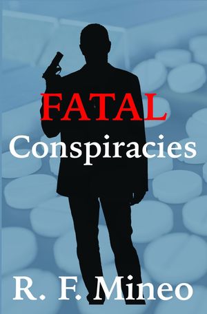 Fatal Conspiracies