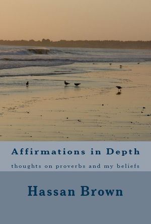 Affirmations in Depth