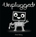 Unplugged【電子書籍】 Steve Antony