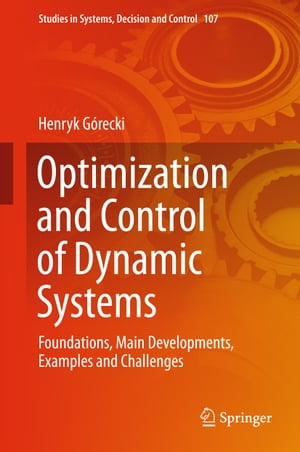 Optimization and Control of Dynamic Systems